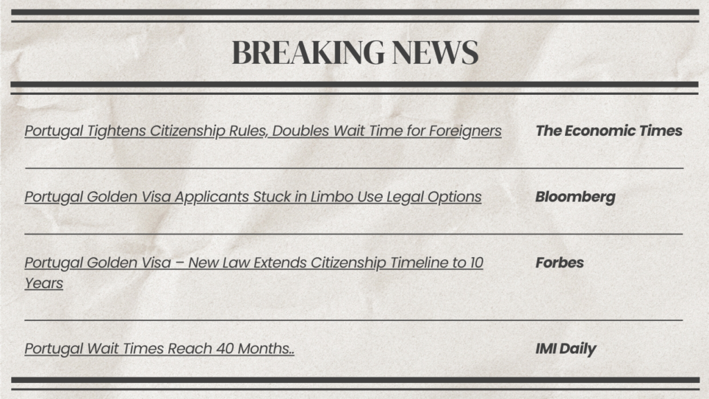 Breaking News - Portugal's Golden Visa is riddled with delays and backlogs